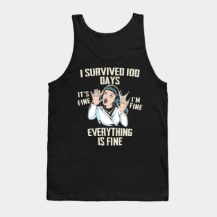 100 Days of School - It's fine I'm fine, Everything is fine Tank Top